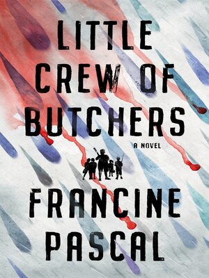 Little Crew of Butchers - ebook